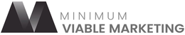 MV MINIMUM VIABLE MARKETING trademark
