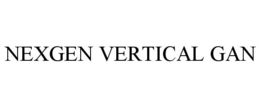 NEXGEN VERTICAL GAN trademark