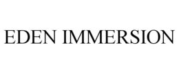 EDEN IMMERSION trademark