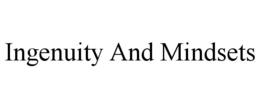 INGENUITY AND MINDSETS trademark