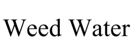 WEED WATER trademark