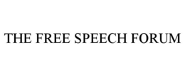 THE FREE SPEECH FORUM trademark