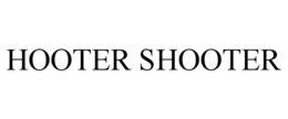 HOOTER SHOOTER trademark