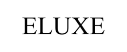 ELUXE trademark