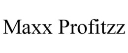 MAXX PROFITZZ trademark
