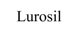 LUROSIL trademark