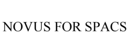 NOVUS FOR SPACS trademark