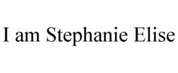 I AM STEPHANIE ELISE trademark