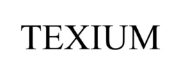 TEXIUM trademark