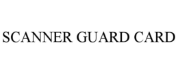 SCANNER GUARD CARD trademark