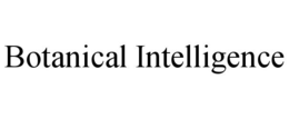 BOTANICAL INTELLIGENCE trademark
