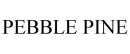 PEBBLE PINE trademark