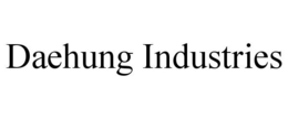 DAEHUNG INDUSTRIES trademark