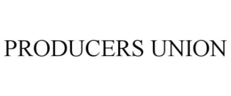 PRODUCERS UNION trademark