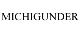 MICHIGUNDER trademark