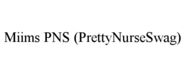 MIIMS PNS (PRETTYNURSESWAG) trademark