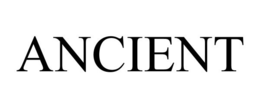 ANCIENT trademark