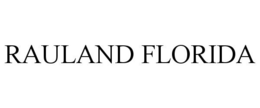 RAULAND FLORIDA trademark