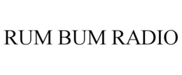 RUM BUM RADIO trademark