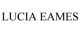 LUCIA EAMES trademark