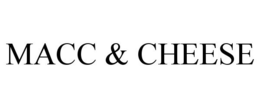 MACC & CHEESE trademark