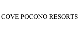 COVE POCONO RESORTS trademark