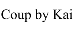 COUP BY KAI trademark