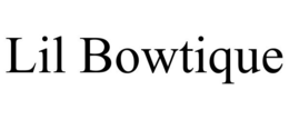 LIL BOWTIQUE trademark