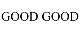 GOOD GOOD trademark