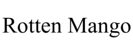 ROTTEN MANGO trademark