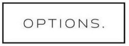OPTIONS. trademark