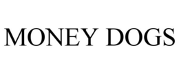 MONEY DOGS trademark