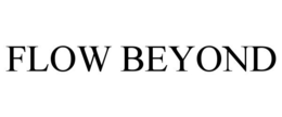 FLOW BEYOND trademark
