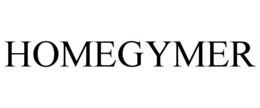HOMEGYMER trademark