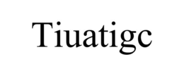 TIUATIGC trademark