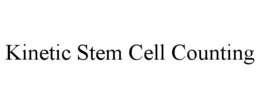 KINETIC STEM CELL COUNTING trademark