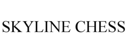 SKYLINE CHESS trademark