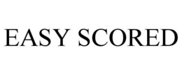 EASY SCORED trademark