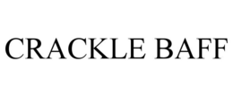 CRACKLE BAFF trademark