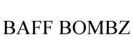 BAFF BOMBZ trademark