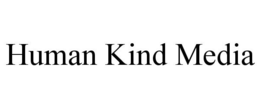 HUMAN KIND MEDIA trademark