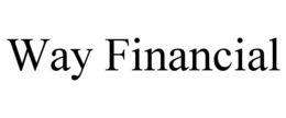 WAY FINANCIAL trademark