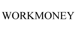 WORKMONEY trademark