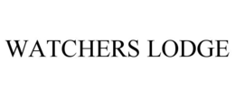 WATCHERS LODGE trademark