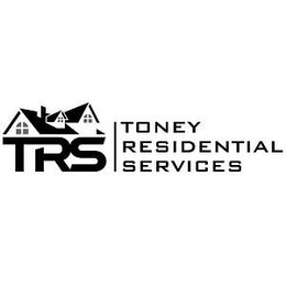 TONEY RESIDENTIAL SERVICES TRS trademark