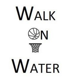 WALK ON WATER trademark