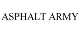 ASPHALT ARMY trademark