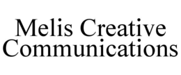MELIS CREATIVE COMMUNICATIONS trademark