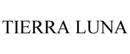 TIERRA LUNA trademark