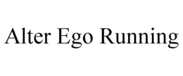ALTER EGO RUNNING trademark